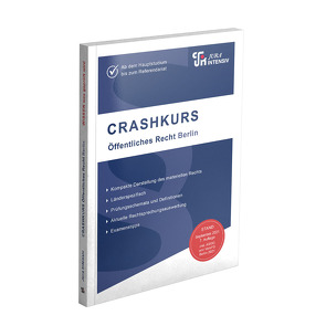 CRASHKURS Öffentliches Recht – Berlin von Kues,  Dirk