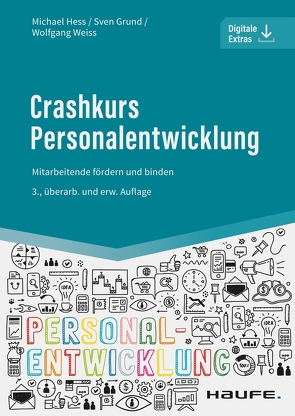 Crashkurs Personalentwicklung von Grund,  Sven, Hess,  Michael, Weiß,  Wolfgang