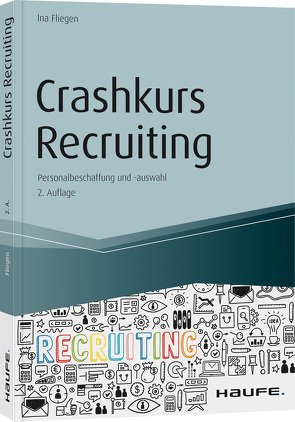 Crashkurs Recruiting von Fliegen,  Ina