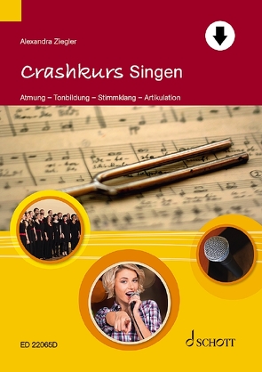 Crashkurs Singen von Ziegler,  Alexandra