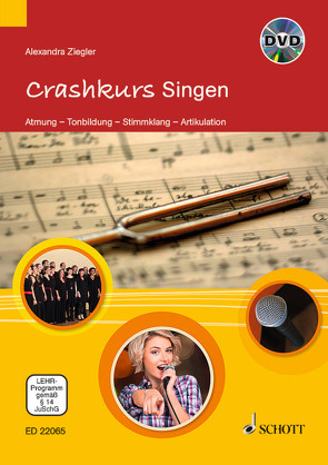 Crashkurs Singen von Ziegler,  Alexandra