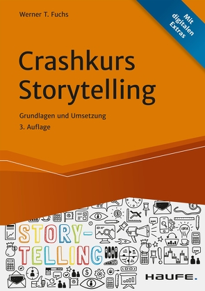 Crashkurs Storytelling von Fuchs,  Werner T.