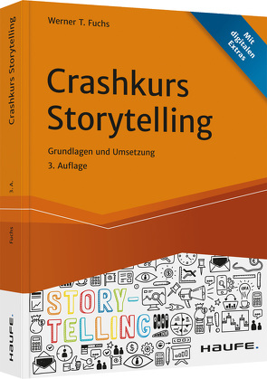 Crashkurs Storytelling von Fuchs,  Werner T.