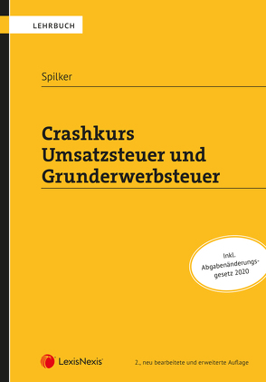 Crashkurs Umsatzsteuer und Grunderwerbsteuer von Spilker,  Bettina