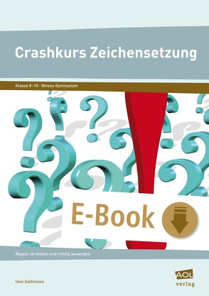 Crashkurs Zeichensetzung von Gathmann,  Uwe