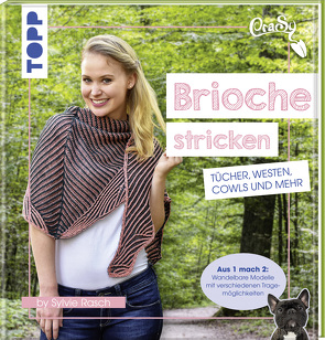 CraSy Brioche stricken von Rasch,  Sylvie