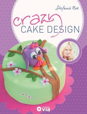 Crazy Cake Design von Noé,  Stefanie