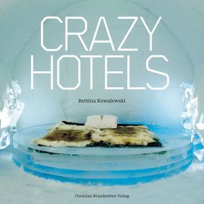 Crazy Hotels von Kowalewski,  Bettina