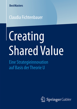 Creating Shared Value von Fichtenbauer,  Claudia