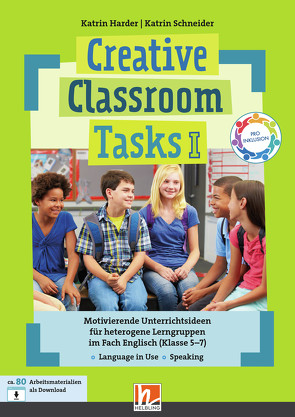 Creative Classroom Tasks I von Harder,  Katrin, Schneider,  Katrin