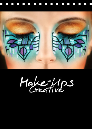 Creative Make-Ups 2022 (Tischkalender 2022 DIN A5 hoch) von :: Fotodesign / www.hetizia.at,  HETIZIA