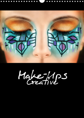 Creative Make-Ups 2022 (Wandkalender 2022 DIN A3 hoch) von :: Fotodesign / www.hetizia.at,  HETIZIA