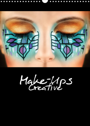 Creative Make-Ups 2023 (Wandkalender 2023 DIN A3 hoch) von :: Fotodesign / www.hetizia.at,  HETIZIA