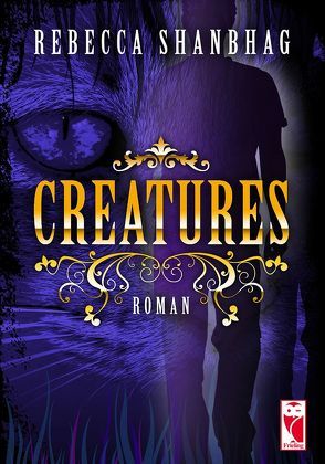 Creatures von Shanbhag,  Rebecca