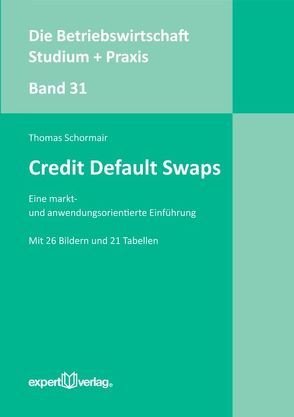 Credit Default Swaps von Schormair,  Thomas