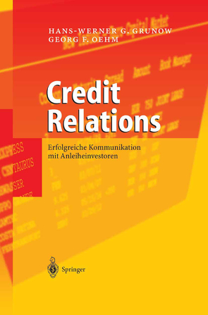 Credit Relations von Grunow,  Hans-Werner G., Oehm,  Georg F.