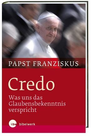 Credo von Papst Franziskus, von Kempis,  Stefan