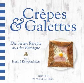 Crêpes & Galettes von Kerourédan,  Hervé