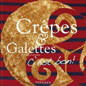 Crêpes & Galettes von Kerourédan,  Hervé