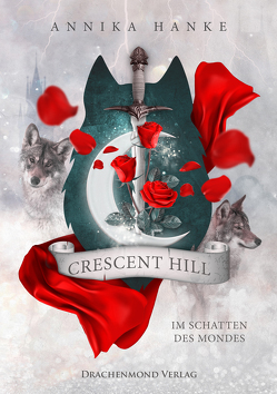 Crescent Hill von Hanke,  Annika