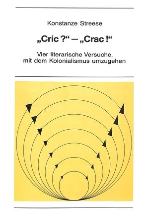 «Cric?» – «Crac¿» von Streese,  Konstanze