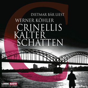 Crinellis kalter Schatten von Bär,  Dietmar, Köhler,  Werner
