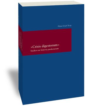 „Crisis digestorum“ von Troje,  Hans Erich