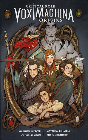 Critical Role: Vox Machina Origins I von Colville,  Matthew, Heidenreich,  Lea, Mercer,  Matthew, Samson,  Olivia