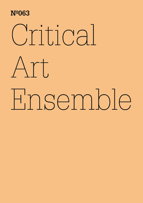 Critical Art Ensemble von Ensemble,  Critical Art