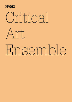 Critical Art Ensemble von Ensemble,  Critical Art