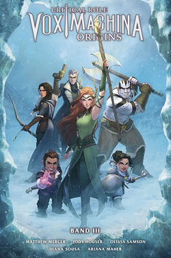 Critical Role: Vox Machina Origins III von Houser,  Jody, Samson,  Olivia