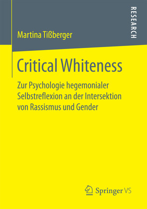 Critical Whiteness von Tißberger,  Martina