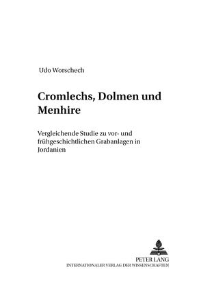 Cromlechs, Dolmen und Menhire von Worschech,  Udo