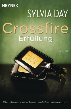 Crossfire. Erfüllung von Day,  Sylvia, Hölsken,  Nicole, Plassmann,  Jens