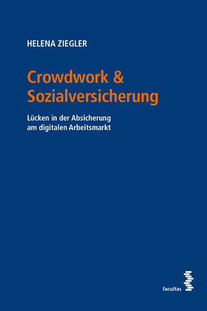 Crowdwork & Sozialversicherung von Ziegler,  Helena