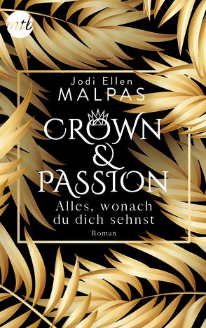 Crown & Passion – Alles, wonach du dich sehnst von Malpas,  Jodi Ellen, Trautmann,  Christian