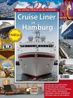 Cruise Liner in Hamburg 2012 von Opatz,  Susanne, Wassmann,  Werner