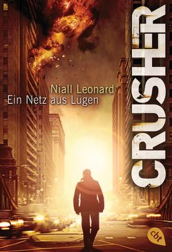 CRUSHER – Ein Netz aus Lügen von Leonard,  Niall, Ohlsen,  Tanja