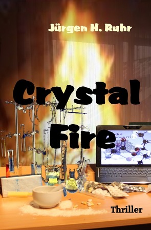 Crystal Fire von Ruhr,  Jürgen H.