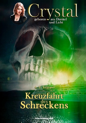 Crystal – geboren aus Dunkel und Licht von Legrand,  A. T., Walter,  Bernd