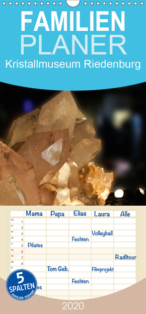 Crystals – Kristallmuseum Riedenburg – Familienplaner hoch (Wandkalender 2020 , 21 cm x 45 cm, hoch) von Portenhauser,  Ralph