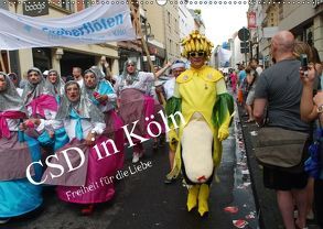 CSD in Köln – Freiheit für die Liebe (Wandkalender 2018 DIN A2 quer) von Groos,  Ilka