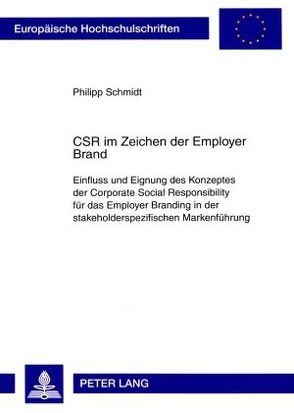 CSR im Zeichen der Employer Brand von Schmidt,  Philipp