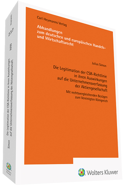 Die Legitimation der CSR-Richtlinie in ihren Auswirkungen auf die Unternehmesverfassung der Aktiengesellschaft von Simon,  Julius