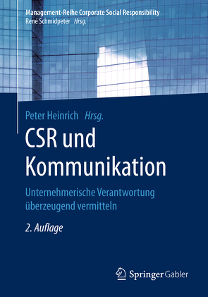 CSR und Kommunikation von Heinrich,  Peter