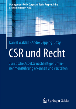 CSR und Recht von Depping,  Andre, Walden,  Daniel