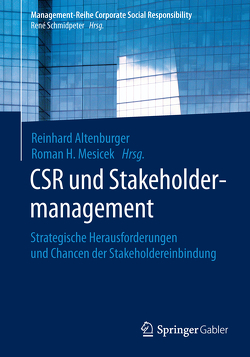 CSR und Stakeholdermanagement von Altenburger,  Reinhard, Mesicek,  Roman H.