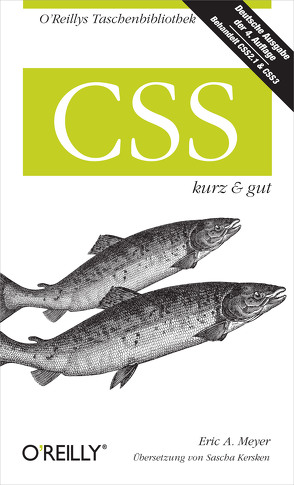 CSS kurz & gut von Meyer,  Eric A.