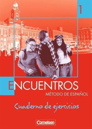 Encuentros – Método de Español – Spanisch als 3. Fremdsprache – Ausgabe 2003 – Band 1 von Alonso,  Gabriela Esther, Amann,  Klaus A., Grimm,  Alexander, Jorißen,  Catherine, Marín Barrera,  Sara, Schleyer,  Jochen