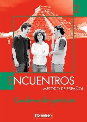 Encuentros – Método de Español – Spanisch als 3. Fremdsprache – Ausgabe 2003 – Band 2 von Marín Barrera,  Sara, Vicente Álvarez,  Araceli